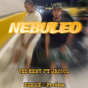 Nebuleo (feat. yei keny & jacool)