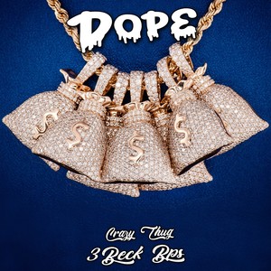 Dope (Explicit)