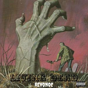 Living Dead (Explicit)