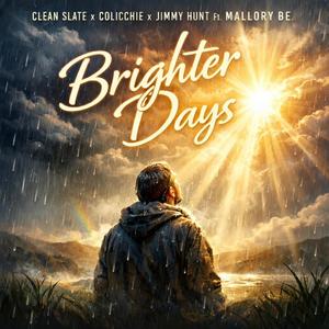 Brighter Days (feat. Mallory Be.)