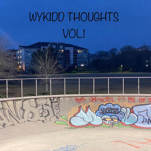 WYKIDD THOUGHTS VOL : 1 (Explicit)