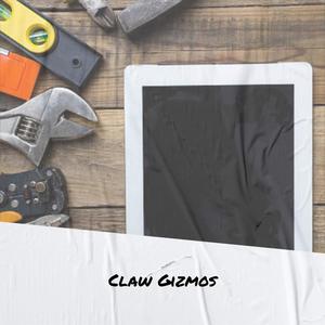 Claw Gizmos