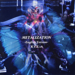 METALIZATION ～English Version～