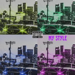 My style (feat. RZL Official) (Explicit)