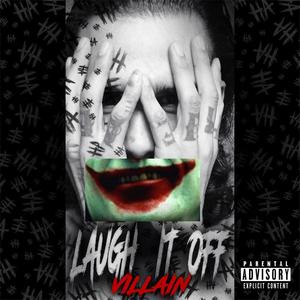 Laugh it off (Explicit)