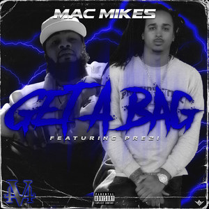 Get a Bag (Explicit)