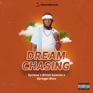 DREAM CHASING (Explicit)