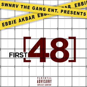 First 48 (Explicit)