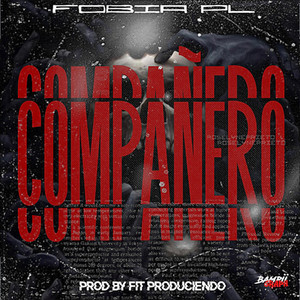 COMPAÑERO (Explicit)