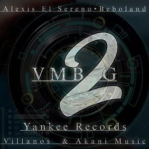 VMB2G (feat. Beboland) [Explicit]