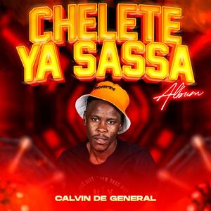 CHELETE YA SASSA