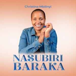 Nasubiri Baraka