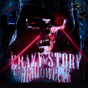 Crazy Story on Halloween (Explicit)