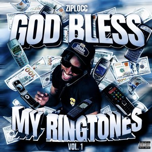 Godbless My Ringtones, Vol. 1 (Explicit)