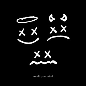 Would You Mind (Explicit)