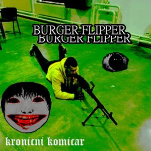 Burger Flipper (Explicit)