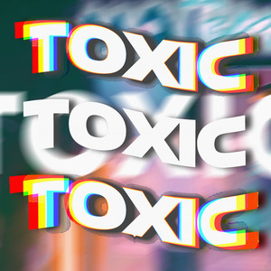 TOXIC