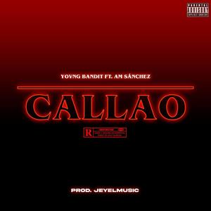 Callao (feat. AM Sánchez) (Explicit)