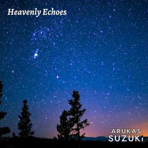 Heavenly Echoes