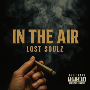 In The Air (Explicit)