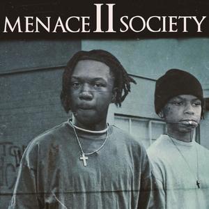 Menace 2 Society (feat. Bugg Muneyy) (Explicit)