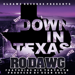 Down In Texas (feat. Nie ThaTruth) [Explicit]