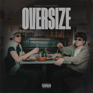 Oversize (Explicit)