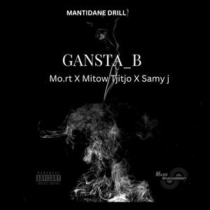 GANSTA_B (feat. Mo.rt, Mitow Tjitjo & Samy j) [Explicit]