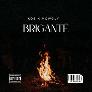 Briganté (feat. KOB) (Explicit)