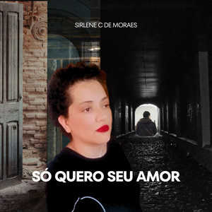 só quero seu amor