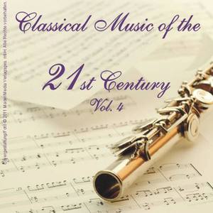 Classical Music of the 21st Century - Vol. 4