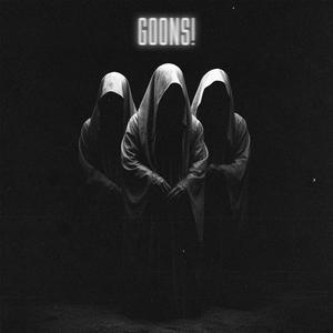 GOONS! (feat. MILITXNT & PROPHET) (Explicit)