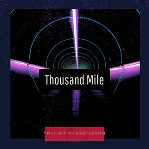 Thousand Mile