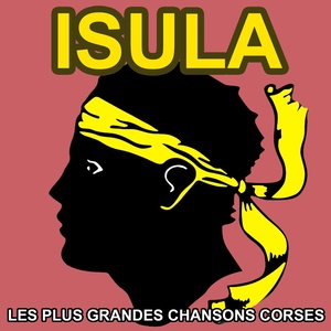 Les plus grandes chansons corses (Les plus belles chansons corses)