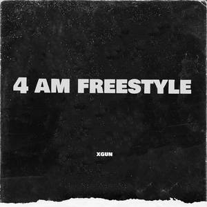 4am Freestyle (Explicit)