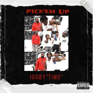 Pick'em Up (Explicit)