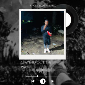 Staying Out the Way (Explicit)