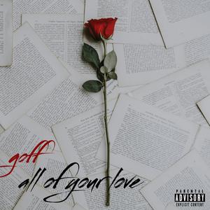 all of your love (Explicit)