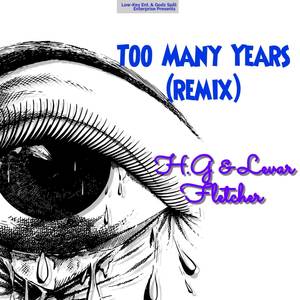 Too Many Years (Remix)