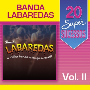 20 Super Sucessos: Banda Labaredas, Vol. 2