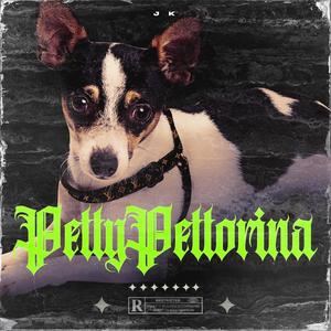 Petty Pettorina (Explicit)