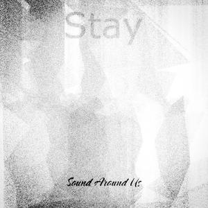 Stay