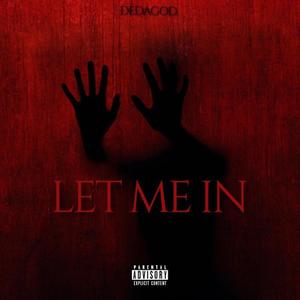 Let Me In (Explicit)