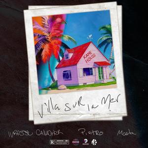 Villa Sur La Mer (feat. Pietro & Masta) [Explicit]