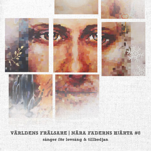 Världens Frälsare - Nära Faderns Hjärta 8