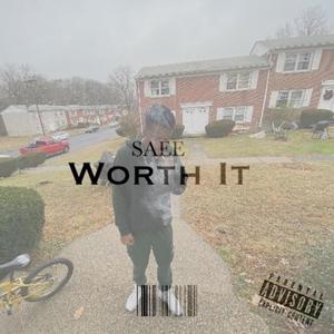 Worth it (Explicit)