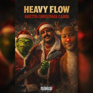 Ghetto Christmas Carol (feat. HXOH & Chuchodinero) (Explicit)