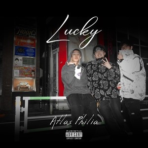 LUCKY (feat. Atlass, B.U.D & Diary) (Explicit)