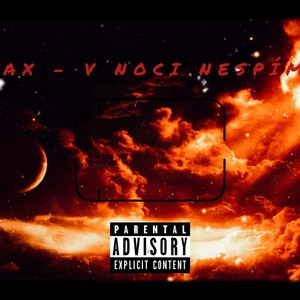 V noci nespíme (Explicit)