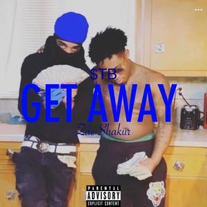 STB Get Away (Explicit)